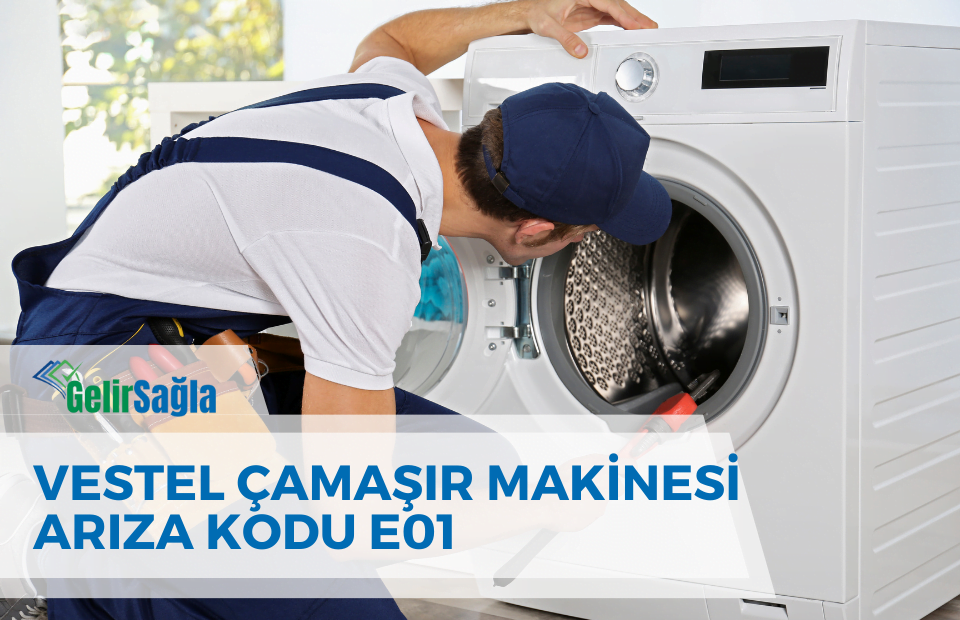 Vestel Çamaşır Makinesi Arıza Kodu E01